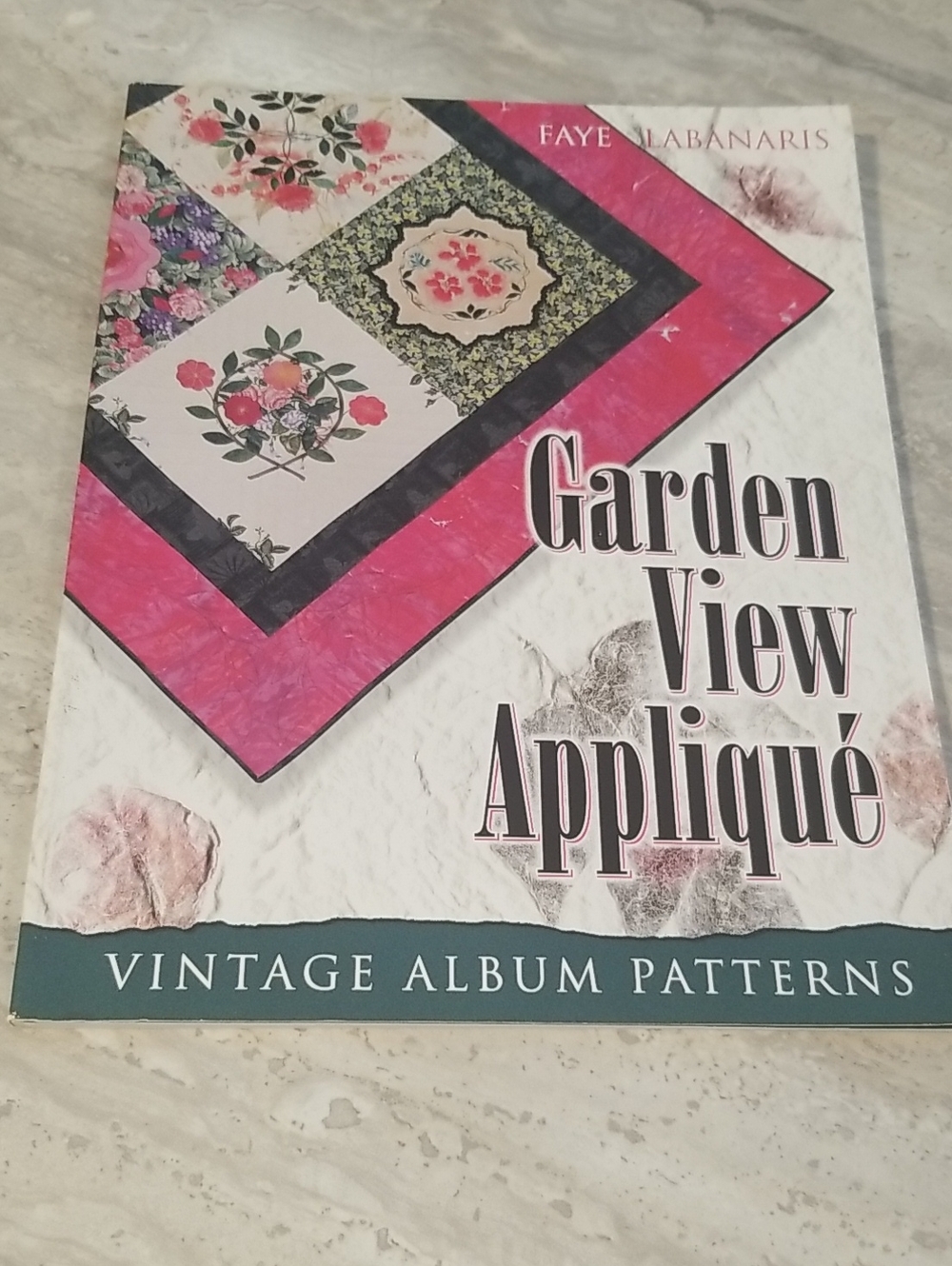 Garden View Appliqué Vintage Album Patterns - Faye Alabanaris Book